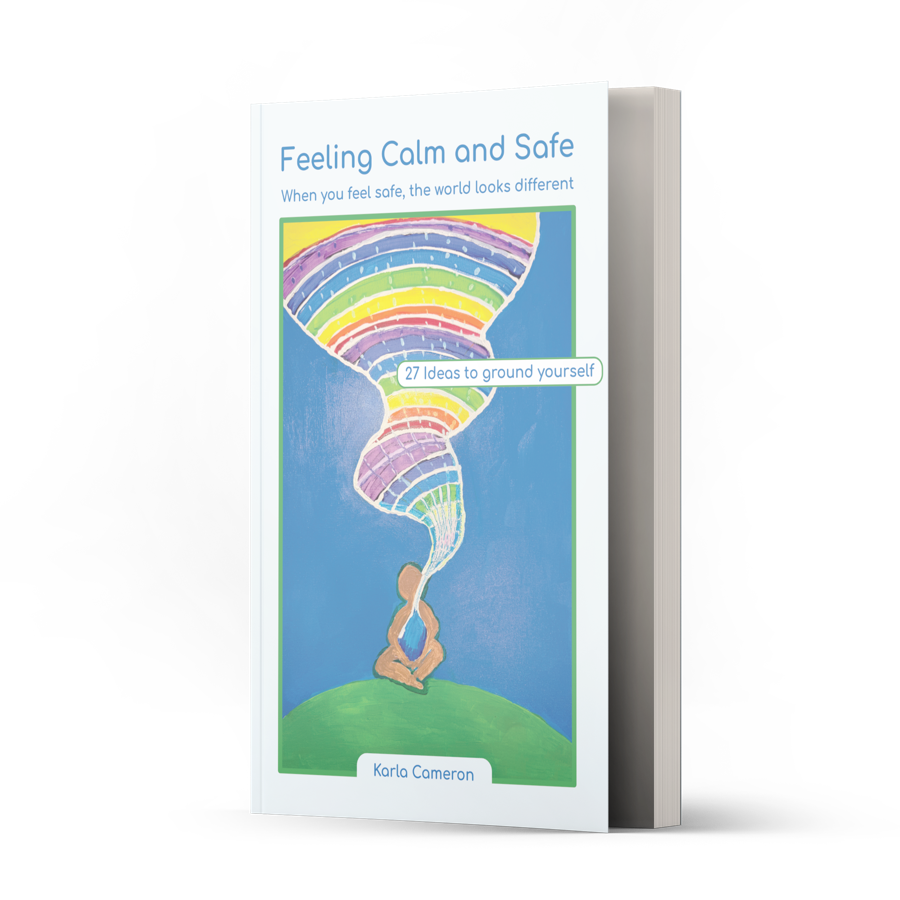 Feeling Calm and Safe